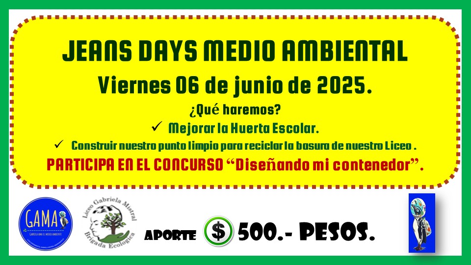 Gabriela ama el medio ambiente ( GAMA), realizará concursos y Jeans day para el día del Medio Ambiente